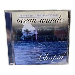 The Greatest Classical Music with Ocean Sounds By Chopin Music CD